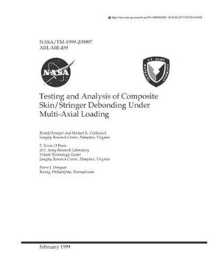 Book cover for Testing and Analysis of Composite Skin/Stringer Debonding Under Multi-Axial Loading