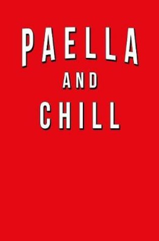 Cover of Paella And Chill