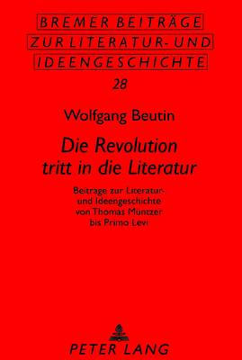 Book cover for Die Revolution Tritt in Die Literatur