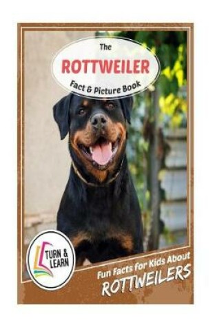 Cover of The Rottweiler Fact and Picture Book