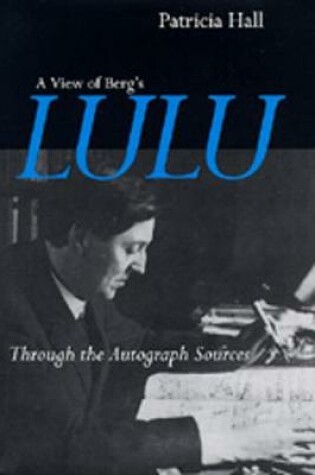 Cover of A View of Berg's Lulu