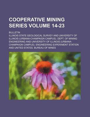 Book cover for Cooperative Mining Series Volume 14-23; Bulletin