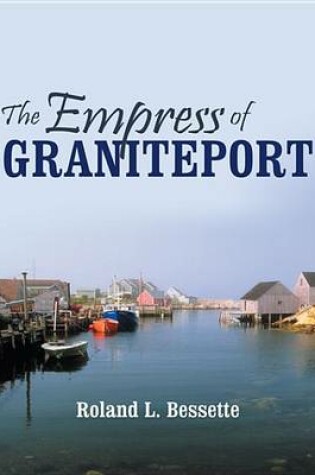 Cover of The Empress of Graniteport