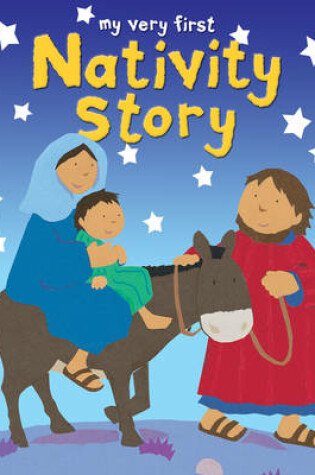 Cover of My Very First Nativity Story