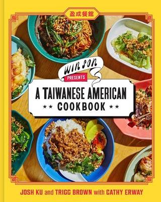 Book cover for Win Son Presents a Taiwanese American Cookbook