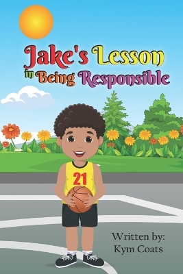 Cover of Jake's Lesson in Being Responsible