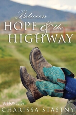 Cover of Between Hope & the Highway