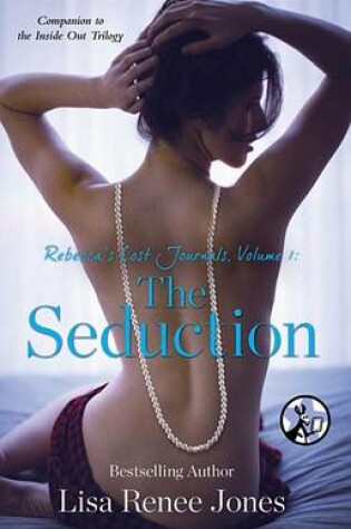 Cover of Rebecca's Lost Journals, Volume 1: The Seduction