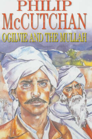 Cover of Ogilvie and the Mullah