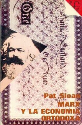 Cover of Marx y La Economia Ortodoxa