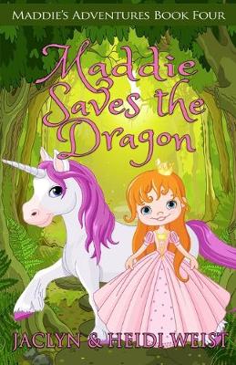 Cover of Maddie Saves the Dragon