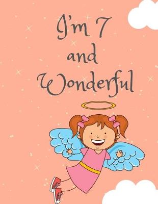 Book cover for I'm 7 and Wonderful