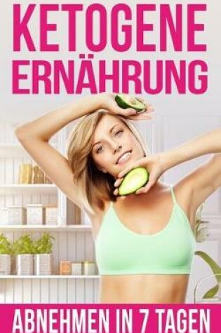 Cover of Ketogene Ern hrung