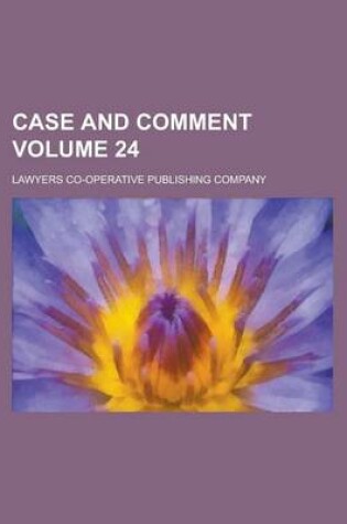 Cover of Case and Comment Volume 24