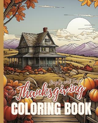 Book cover for Simple and Easy Thanksgiving Coloring Book