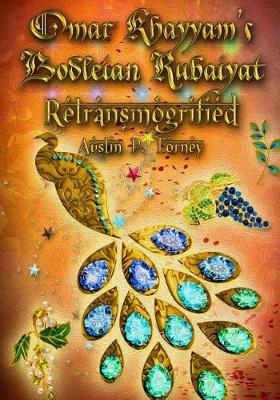 Book cover for Omar Khayyam's Bodleian Rubaiyat Retransmogrified