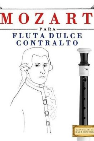 Cover of Mozart Para Flauta Dulce Contralto