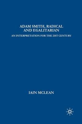 Book cover for Adam Smith, Radical and Egalitarian