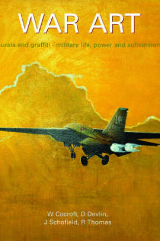 Cover of War Art, Murals and Graffiti