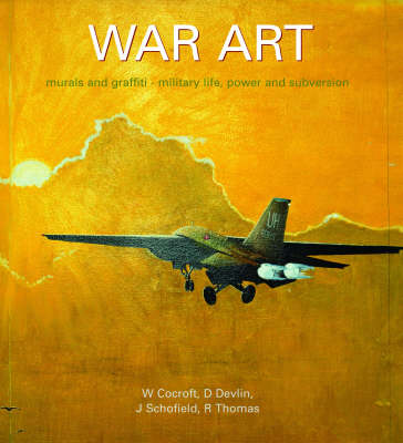 Book cover for War Art, Murals and Graffiti