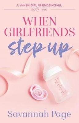 Book cover for When Girlfriends Step Up