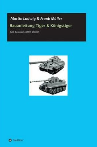Cover of Bauanleitung Tiger & Koenigstiger