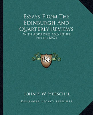 Book cover for Essays From The Edinburgh And Quarterly Reviews