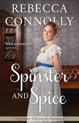 Cover of Spinster and Spice