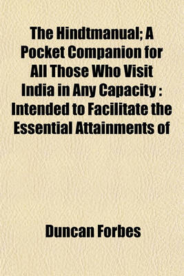 Book cover for The Hindtmanual; A Pocket Companion for All Those Who Visit India in Any Capacity