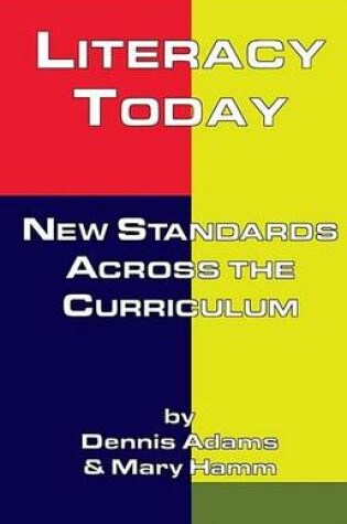 Cover of Literacy Today: New Standards Across the Curriculum