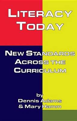 Book cover for Literacy Today: New Standards Across the Curriculum