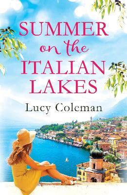 Summer on the Italian Lakes by Lucy Coleman