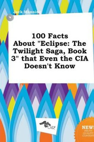 Cover of 100 Facts about Eclipse