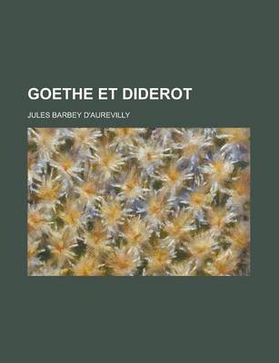 Book cover for Goethe Et Diderot