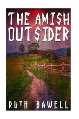 Cover of The Amish Outsider (Amish Mystery and Suspense)