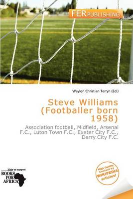 Book cover for Steve Williams (Footballer Born 1958)