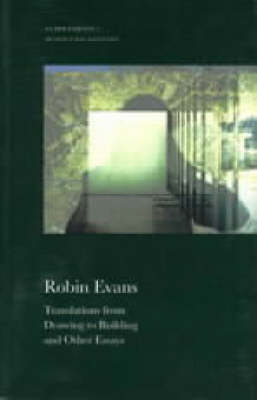 Book cover for Translations from Drawing to Building and Other Essays