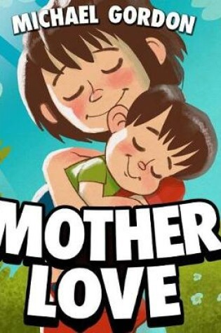 Cover of Mother Love