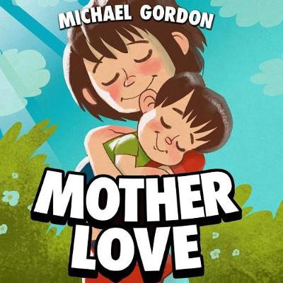 Book cover for Mother Love