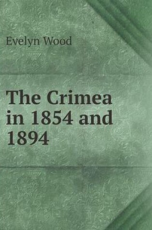 Cover of The Crimea in 1854 and 1894