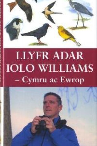Cover of Llyfr Adar Iolo Williams