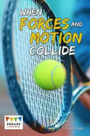 Cover of When Forces and Motion Collide