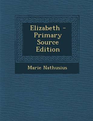 Book cover for Elizabeth - Primary Source Edition