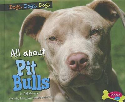 Book cover for All about Pit Bulls