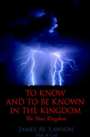 Cover of To Know and to be Known in the Kingdom