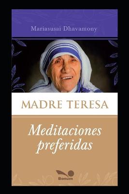 Book cover for Madre Teresa, sus meditaciones preferidas