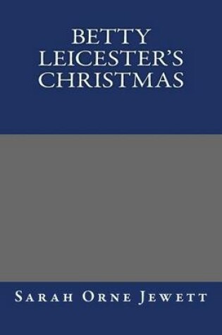 Cover of Betty Leicester's Christmas