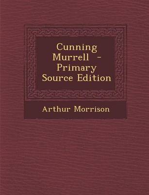 Book cover for Cunning Murrell - Primary Source Edition