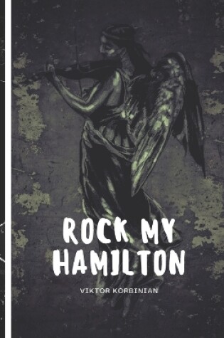 Cover of Rock my Hamilton