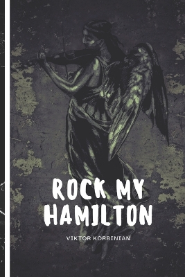 Cover of Rock my Hamilton